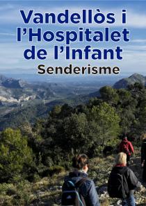 Rutes de Senderisme per Vandellòs i l'Hospitalet de l'Infant (2019) hiking trekking mountain montaña muntanya caminar senderismo
