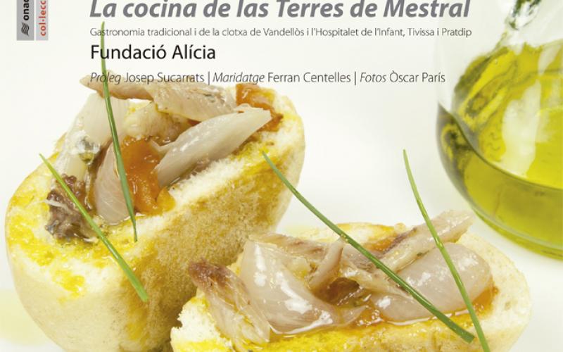 La cuina de les Terres de Mestral gastronomia dieta mediterranea clotxa