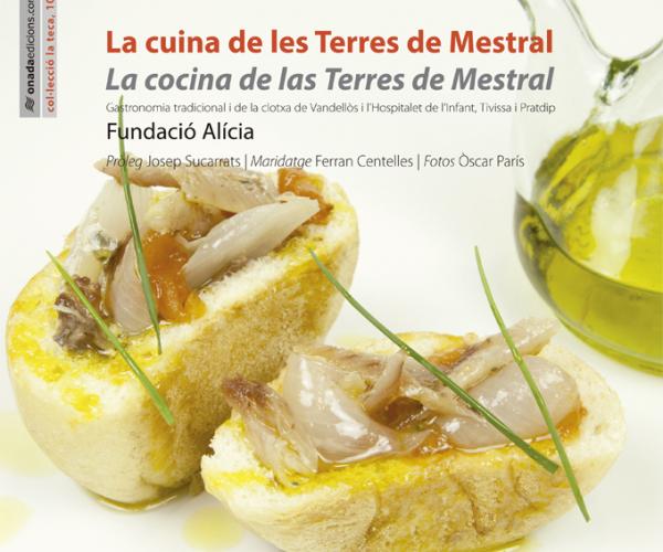 Book The cuisine of the Terres de Mestral gastronomy diet mediterranea clotxa